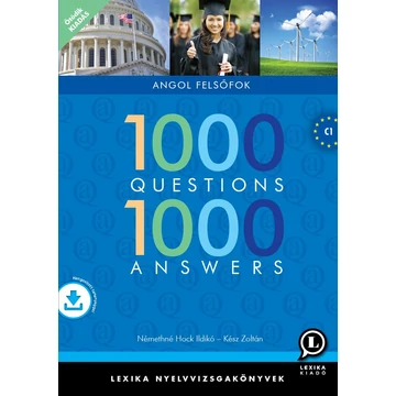 1000 Questions & Answers - Angol felsőfok + ingyenesen letölthető interaktív hanganyag - Kész Zoltán