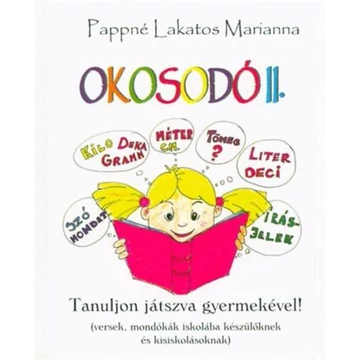 Okosodó II. - Tanuljon játszva gyermekével! - Pappné Lakatos Marianna