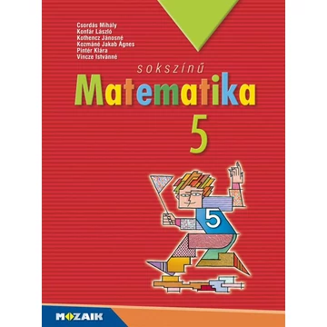 Sokszínű matematika tankönyv 5. osztály - Csordás Mihály