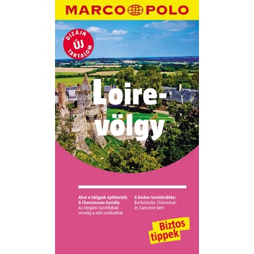 Loire-völgy - Új tartalommal! - Peter Bausch