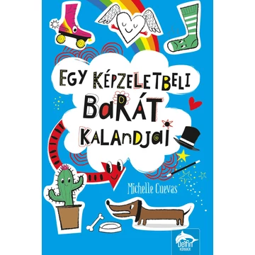 Egy képzeletbeli barát kalandjai - Michelle Cuevas