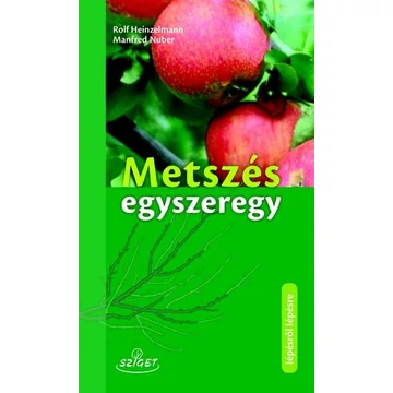 Metszés egyszeregy - Rolf Heinzelmann