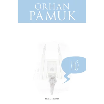 Hó - Orhan Pamuk