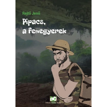 Pipacs, a fenegyerek - Rejtő Jenő