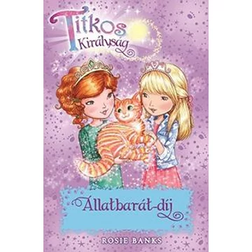 Titkos királyság 29. - Állatbarát-díj - Rosie Banks