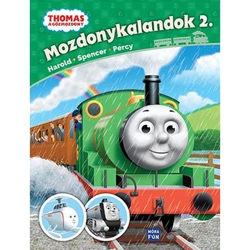 Thomas, a gőzmozdony - Mozdonykalandok 2. - Harold, Spencer, Percy - W. Awdry