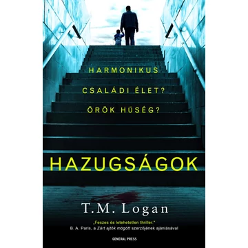 Hazugságok - T. M. Logan