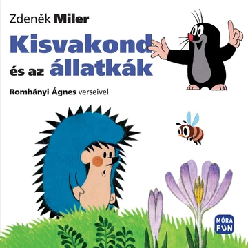 Kisvakond és az állatkák - Zdenek Miler