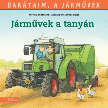 Járművek a tanyán - Monika Wittmann