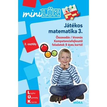 Játékos matematika 3. - 2. osztály - Minilük - LDI220 - Összeadás / kivonás , Kompetenciafejlesztő feladatok 8 éves kortól - Marco Bettner