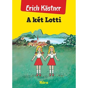 A két Lotti - Erich Kästner