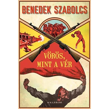 Vörös, mint a vér - Benedek Szabolcs