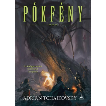 Pókfény - Adrian Tchaikovsky