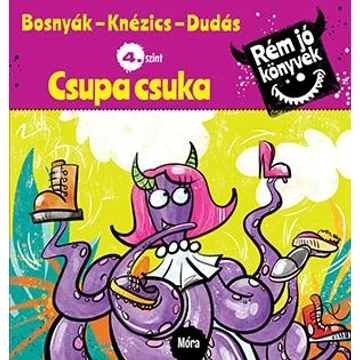 Csupa csuka - Rém jó könyvek 4. szint - Bosnyák Viktória