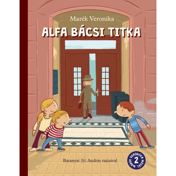 Alfa bácsi titka - Marék Veronika