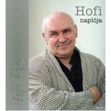 Hofi naplója - Nádori Attila