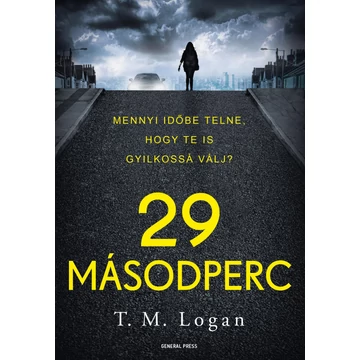 29 másodperc - T. M. Logan