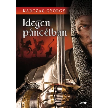 Idegen páncélban - Karczag György