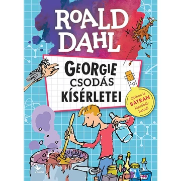 Georgie csodás kísérletei - Roald Dahl