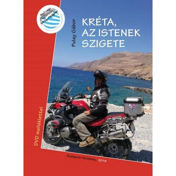 Kréta, az Istenek szigete - DVD melléklettel - Pulay Gábor