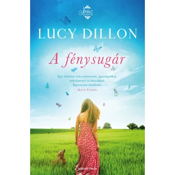 A fénysugár - Lucy Dillon