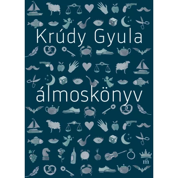 Álmoskönyv - Krúdy Gyula