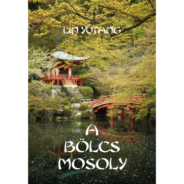 A bölcs mosoly - Lin Yutang