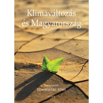 Klímaváltozás és Magyarország - Szathmáry Eörs