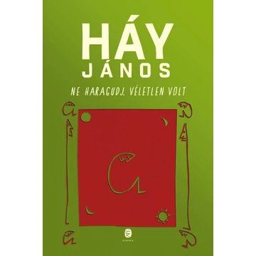 Ne haragudj, véletlen volt - Háy János