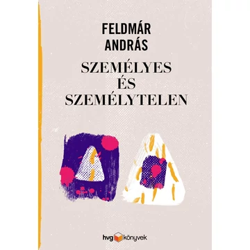 Személyes és személytelen - Feldmár András