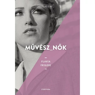 Művész_nők - Flavia Frigeri