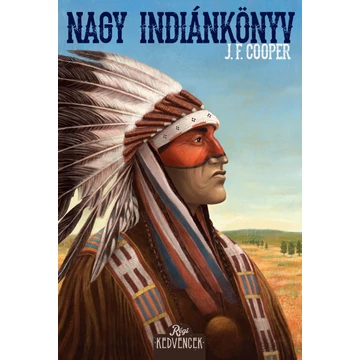 Nagy indiánkönyv - J. F. Cooper