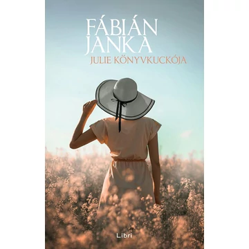 Julie Könyvkuckója - Fábián Janka