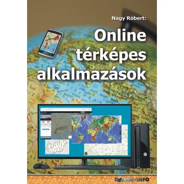 Online térképes alkalmazások - Nagy Róbert