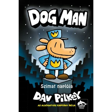 Szimat naplója - Szimat-sorozat 1. rész - Dav Pilkey