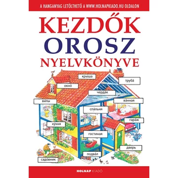 Kezdők orosz nyelvkönyve - A hanganyag letölthető a www.holnapkiado.hu oldalon - Helen Davies