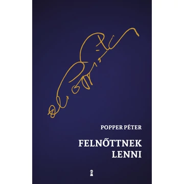 Felnőttnek lenni - Popper Péter