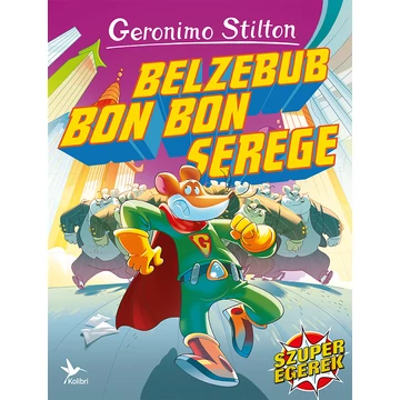 Belzebub Bon Bon serege - Geronimo Stilton