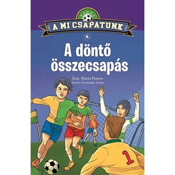 A mi csapatunk 6. - A döntő összecsapás - María Forero