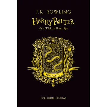 Harry Potter és a Titkok Kamrája - Hugrabugos kiadás - J. K. Rowling