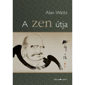 A zen útja - Alan Watts