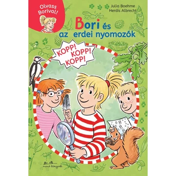 Bori és az erdei nyomozók - Olvass Borival! 3. - Julia Boehme