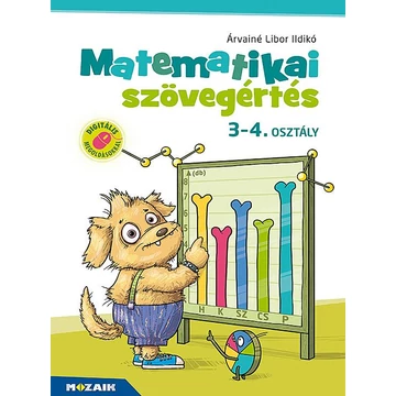 Matematikai szövegértés 3-4. osztály - Munkafüzet - (MS-1668) - Árvainé Libor Ildikó