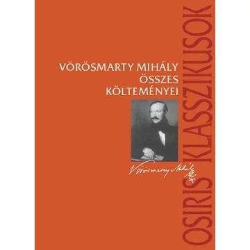 Vörösmarty Mihály összes költeményei - Vörösmarty Mihály