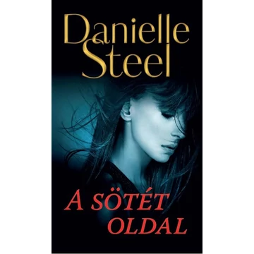 A sötét oldal - Danielle Steel