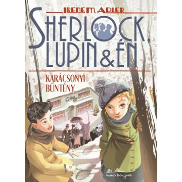 Sherlock, Lupin és Én 17. - Karácsonyi bűntény - Irene M. Adler