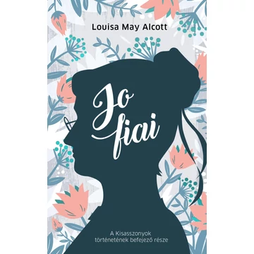 Jo fiai - Louisa May Alcott