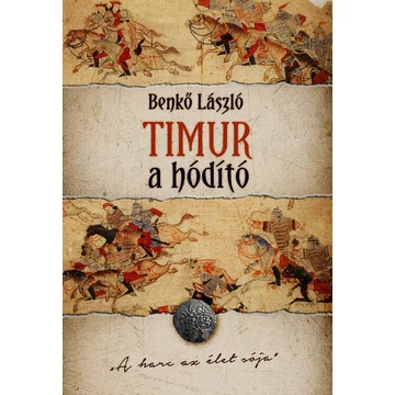 Timur, a hódító - Benkő László