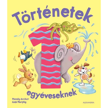 Történetek egyéveseknek - Mandy Archer