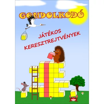 Gondolkodó - Játékos keresztrejtvények - Simon József